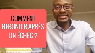 CDL#20 - Comment rebondir après un échec ?