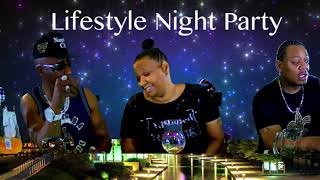 The Lifestyle Night Party