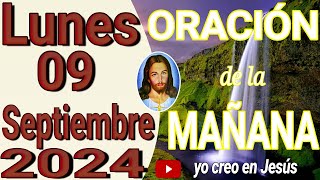 Oración de la mañana del día lunes 09 de septiembre del 2024