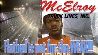 You want to do Flatbed WATCH THIS | Flatbed is not for the WEAK!!!