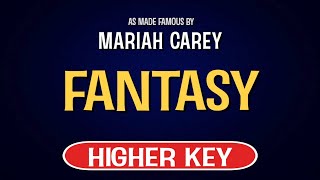 Mariah Carey - Fantasy | Karaoke Higher Key