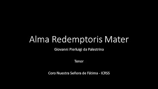 Alma Redemptoris Mater - Palestrina - Tenor