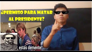 ¡¡AUTORIZACIÓN PARA MATAR AL PRESIDENTE!!