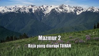 Mazmur 2 | Raja yang diurapi TUHAN