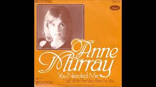 Anne Murray - You needed me (HQ)