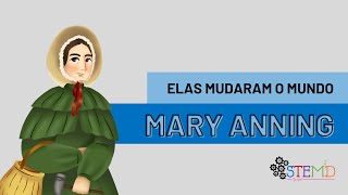 ELAS MUDARAM O MUNDO: Mary Anning