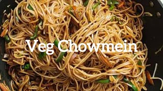 Veg Chowmein #Veg Noodles #Street Style Veg Chowmein recipe