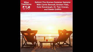 436: Behind-The-Scenes Summer Sampler