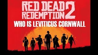 Red Dead 2 ep 4: Who is Leviticus Cornwall? (Train Robbery)