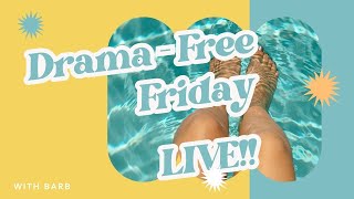 Drama-free Friday LIVE - 06-28-2024 - HowToGetCreative.com