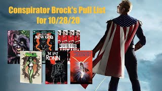 Conspirator Brock's Pull List for 10/28/2020