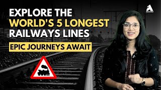 Discovering the 5 Longest Railway Lines Worldwide #railway #longest #trending