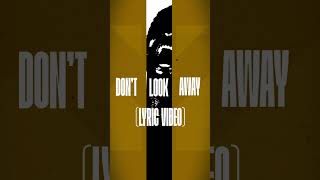 The new lyric video for "Don't Look Away" from @THEPLOTINYOU is out now | #shorts