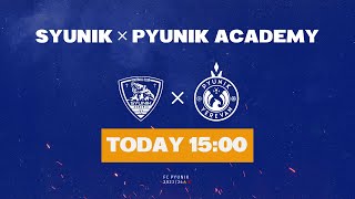 SYUNIK — PYUNIK ACADEMY| 23/24 AFL | Matchday 22