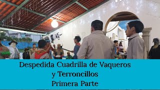 Despedida de Cuadrilla de Vaqueros y Terroncillos Ocuituco 1era parte