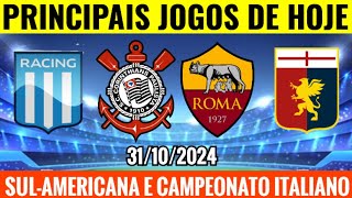 CONFIRA OS PRINCIPAIS JOGOS DESTA QUINTA-FEIRA 31/10/2024!!SUL-AMERICANA E CAMPEONATO ITALIANO