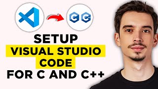 How To Setup Visual Studio Code For C And C++ Programming (2024) - Full Guide