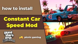 How to Install Constant Car Speed Mod in Gta Sa | Smooth Acceleration Mod for Gta Sa