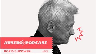 AUSTROPOPCAST #02 Boris Bukowski - 50 Jahre Austropop