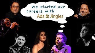 Singers & Musicians who started their career with ads & jingles | A R Rahman | K K | Sona Mohapatra