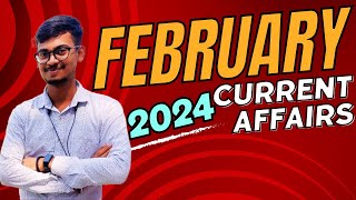 FEBRUARY CURRENT AFFAIRS 2024 || 2024 MONTHLY CURRENT AFFAIRS FOR SSC , BANKING || FEBURARY 2024 CA