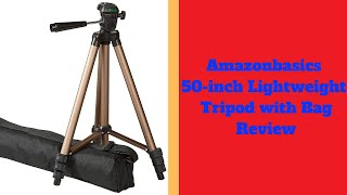 Amazonbasics 50 inch Lightweight Tripod with Bag Review