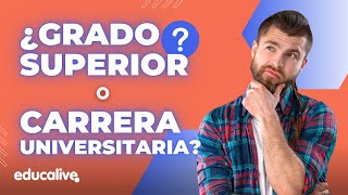 ¿Estudiar un GRADO SUPERIOR o una CARRERA UNIVERSITARIA? 🤔