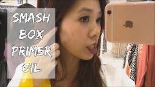 SMASHBOX PRIMER OIL for dry skin - first impressions and review AlwaysonKieu