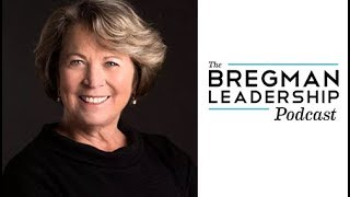 Patty McCord - Powerful - Bregman Leadership Podcast