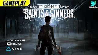 THIS IS A BIG ONE | The Walking Dead: Saints & Sinners Gameplay (HTC Vive, Oculus, Index)