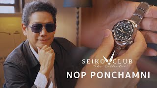 NOP PONCHAMNI's LX LINE | EP.4 SEIKO CLUB THE COLLECTOR PROJECT