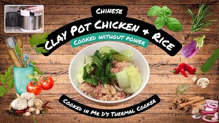 Clay Pot Chicken Rice the Energy-Saving Way: Cooking in a Thermal Cooker