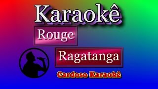 Karaokê Rouge Ragatanga