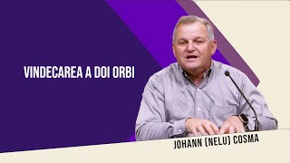 Vindecarea a doi orbi | Johann ( Nelu ) Cosma