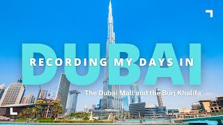 🇦🇪 The Dubai Mall and The Burj Khalifa | Walking around the area | Taking the Dubai Metro