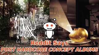 Reddit Says: Favorite Post Hardcore Concept Albums