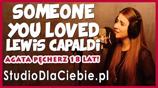 Someone You Loved - Lewis Capaldi (cover by Agata Pęcherz) #1528