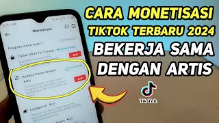 CARA MONETISASI TIKTOK BEKERJA SAMA DENGAN ARTIS | CARA MENGGUNAKAN FITUR BEKERJA SAMA DENGAN ARTIS