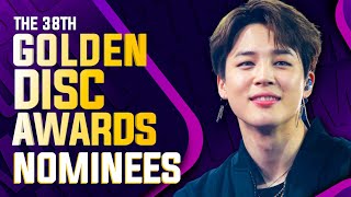 The 38th Golden Disc Awards | NOMINEES