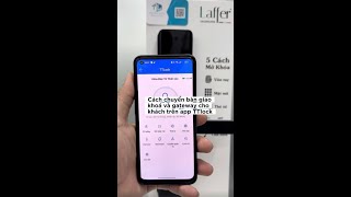 Cách chuyển bàn giao khoá và gateway trên app TTlock