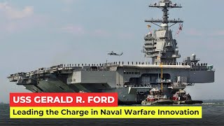 The Pinnacle of Naval Innovation | Forging the Future of Aircraft Carrier Combat