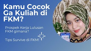 Kamu cocok ga kuliah di FKM? Prospek Kerja Lulusan FKM?? Tips survive kuliah di FKM!!! | FKM Unand