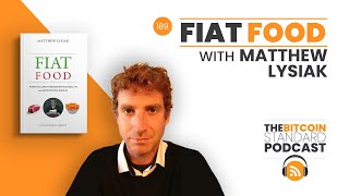 189. Fiat Food with Matthew Lysiak