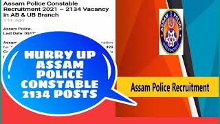 Assam Police Constable Recruitment 2021 – 2134 Vacancy in AB & UB Branch #thepolyprocess