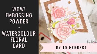 WOW! Embossing Powder Watercolour card