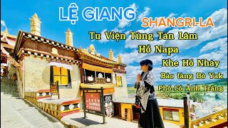 DU LỊCH LỆ GIANG SHANGRI-LA PHẦN 1