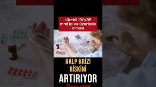 Yüksek tansiyon kalp krizi riskini artır mı? #shortsvideo