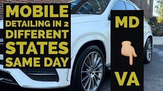 Mobile Detailing in Two States on the Same Day