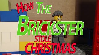 How the Brickster Stole Christmas - Lego Christmas Stopmotion Special