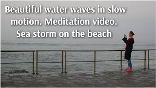 Beautiful water waves in slow motion. Meditation video. Sea storm on the beach